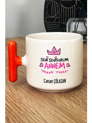 Hedizu Kişiye Özel Seni Seviyorum Annem Kupa Bardak T Kulplu Turuncu Anneye Doğum Günü Hediyesi