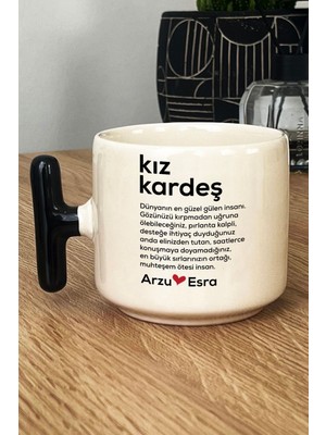 Hedizu Kişiye Özel Kız Kardeş Kupa Bardak T Kulplu Siyah Ablaya Arkadaşa Doğum Günü Hediyesi