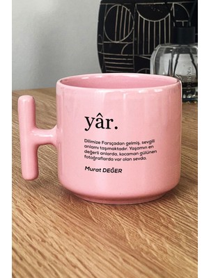 Hedizu Kişiye Özel Sevgiliye Hediye Pastel T Kulplu Kupa Bardak Pembe Sevgililer Günü Yıl Dönümü Hediyesi