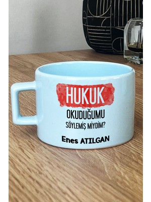 Hedizu Kişiye Özel Avukata Hediye Pastel Fincan Mavi Hukuk Okuduğumu Söylemiş Miydim