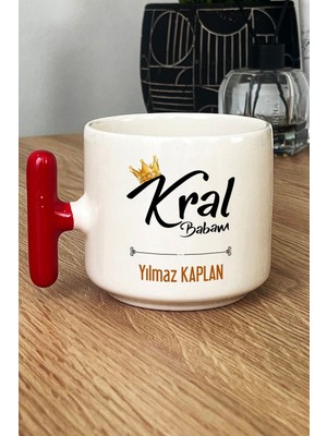 Hedizu Kişiye Özel Kral Babam Kupa Bardak T Kulplu Kırmızı Babaya Doğum Günü Hediyesi