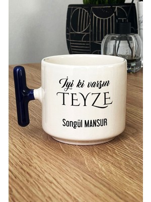 Hedizu Kişiye Özel Iyi Ki Varsın Teyze Kupa Bardak T Kulplu Lacivert Anneler Günü Hediyesi