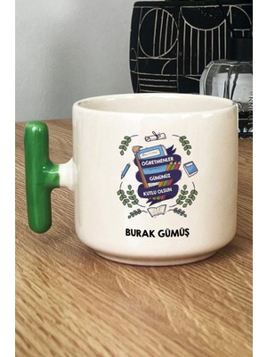 Hedizu Kişiye Özel Öğretmene Hediye Kupa Bardak T Kulplu Yeşil Öğretmenler Günü Hediyesi