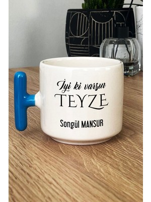 Hedizu Kişiye Özel Iyi Ki Varsın Teyze Kupa Bardak T Kulplu Mavi Anneler Günü Hediyesi