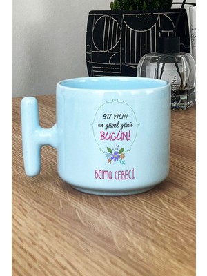 Hedizu Kişiye Özel Doğum Günü Hediyesi Pastel T Kulplu Kupa Bardak Mavi Yılın En Güzel Günü