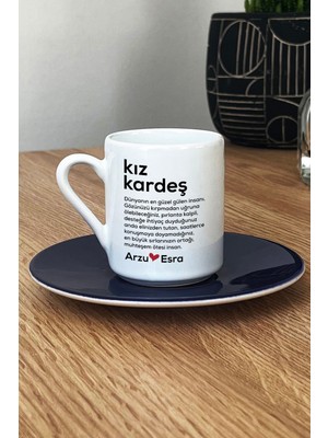 Hedizu Kişiye Özel Kız Kardeş Türk Kahvesi Fincanı Lacivert Ablaya Arkadaşa Doğum Günü Hediyesi