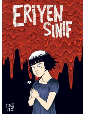 Kayıp Kıta Yayınları Eriyen Sınıf Junji Ito Ciltli Roman 176 Sayfa Türkçe