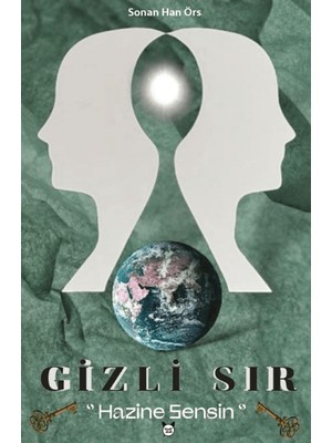 Gizli Sır & Hazine Sensin - Sonan Han Örs