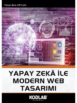 Kodlab Yayınları Yapay Zeka Ile Modern Web Tasarımı - Tahsin Berk Ceylan