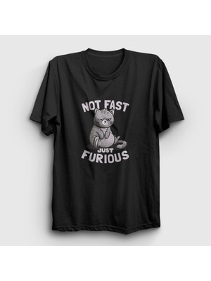 Presmono Unisex Siyah Not Fast Just Furious Cat Kedili T-Shirt
