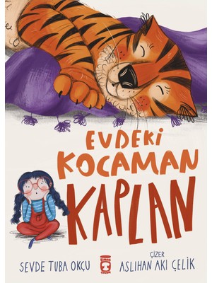 Evdeki Kocaman Kaplan - Sevde Tuba Okçu