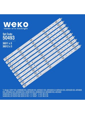 Weko WKSET-5493 36011X5 36012X5 Samsung 2013SONY40 10 Adet LED Bar (38,8cm)