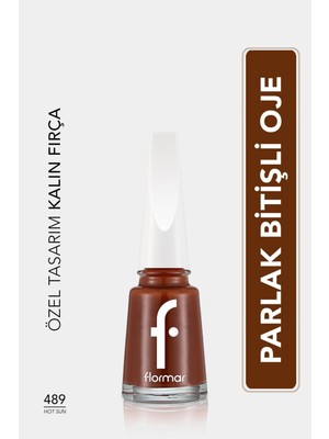 Flormar Kahverengi Yüksek Pigmentli Oje Parlak Bitişli 489 Hot Sun Renk Seçeneği