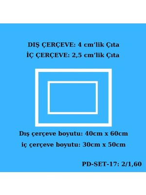 Montaja Hazır 2 Adet Çerçeve 2,5 Ve 4  cm 'lik (Pd-Set-17: 2/1,6)