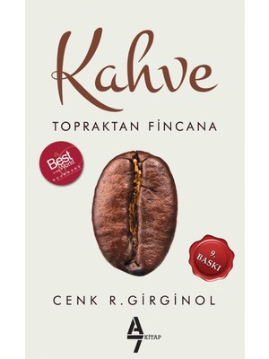 Kahve: Topraktan Fincana