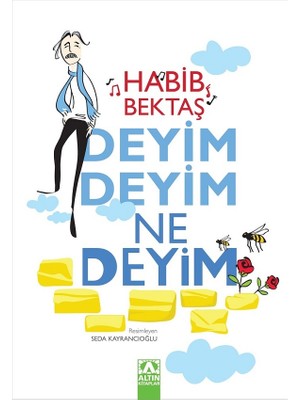 Deyim Deyim Ne Deyim – Habib Bektaş