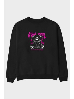 Ankhises Teddy Bear Stay Cool Ön Baskılı Siyah Oversize Sweatshirt Erkek Kadın Bisiklet Yaka