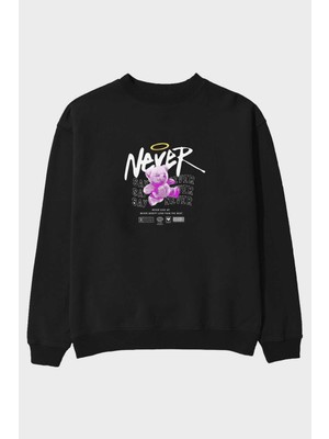Ankhises Teddy Bear Never Ön Baskılı Siyah Oversize Sweatshirt Erkek Kadın Bisiklet Yaka