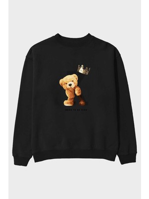 Ankhises Teddy Bear Born To Be King Ön Baskılı Siyah Oversize Sweatshirt Erkek Kadın Bisiklet Yaka