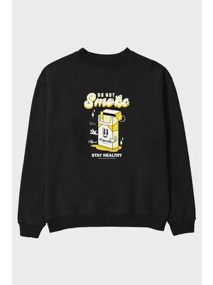 Ankhises Do Not Smoke Ön Baskılı Siyah Oversize Sweatshirt Erkek Kadın Bisiklet Yaka
