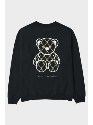 Ankhises Whatever You Bear Arka Baskılı Siyah Oversize Sweatshirt Erkek Kadın Bisiklet Yaka