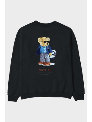 Ankhises Teddy Bear Move On Arka Baskılı Siyah Oversize Sweatshirt Erkek Kadın Bisiklet Yaka