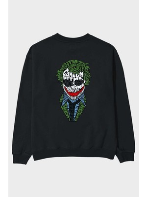 Ankhises Why So Serious Arka Baskılı Siyah Oversize Sweatshirt Erkek Kadın Bisiklet Yaka