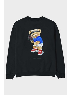 Ankhises Teddy Bear Play Hard Arka Baskılı Siyah Oversize Sweatshirt Erkek Kadın Bisiklet Yaka