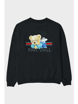 Ankhises Teddy Bear More Chill Arka Baskılı Siyah Oversize Sweatshirt Erkek Kadın Bisiklet Yaka
