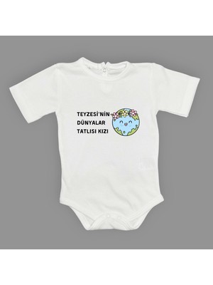 Teyzesinin Dünyalar Tatlısı Kızı Baskılı Bebek Body Zıbın Çıtçıtlı Badi