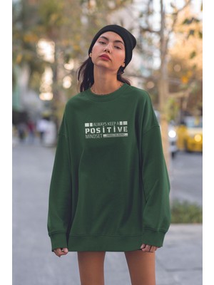 Myada Unısex Always Keep A Positive Baskılı Oversize Sweatshirt 22665