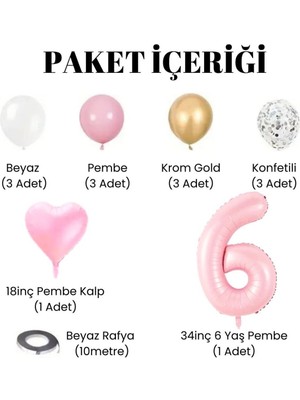 Konsept Sepeti 6 Yaş Doğum Günü Seti Yaş Folyo ve Beyaz Pembe Krom Gold Konfetili Pembe Kalp Balon Parti Seti