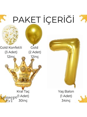 Konsept Sepeti 7 Yaş Doğum Günü Kral Taç Folyo Balon Rakam Gold Konfetili Yaş Balon Parti Seti