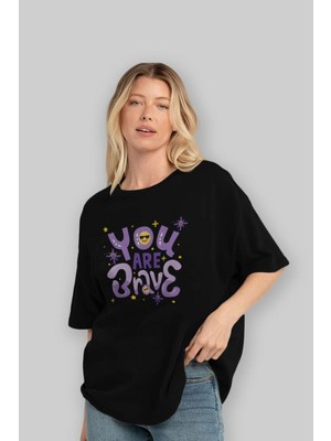 ankhises You Are Brave Yazılı Ön Baskılı Siyah Oversize T-Shirt  Erkek Kadın Bisiklet Yaka