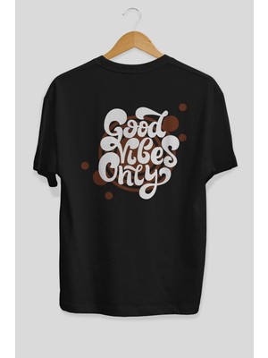 ankhises Good Vibes Only Yazılı Arka Baskılı Siyah Oversize T-Shirt Erkek Kadın Bisiklet Yaka