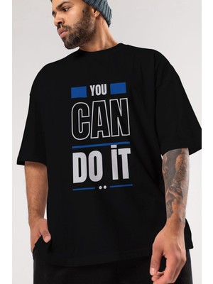 ankhises You Can Do It Yazılı Ön Baskılı Siyah Oversize T-Shirt  Erkek Kadın Bisiklet Yaka
