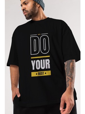 Ankhises Do Your Best Yazılı Ön Baskılı Siyah Oversize T-Shirt Erkek Kadın Bisiklet Yaka