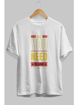 ankhises All You Need Is Love Ön Baskılı Beyaz Oversize T-Shirt Erkek Kadın Bisiklet Yaka