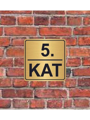 Hediyelikevi 5. Kat Yazılı Metal Yönlendirme Levhası 15 x 15 cm Altın