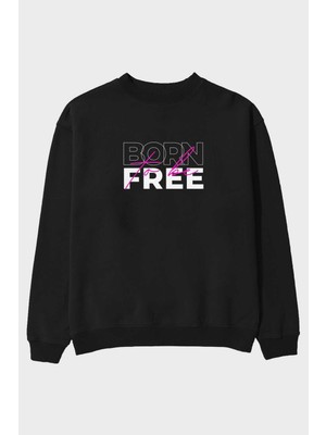 Ankhises Born To Be Free Ön Baskılı Siyah Oversize Sweatshirt Erkek Kadın Bisiklet Yaka