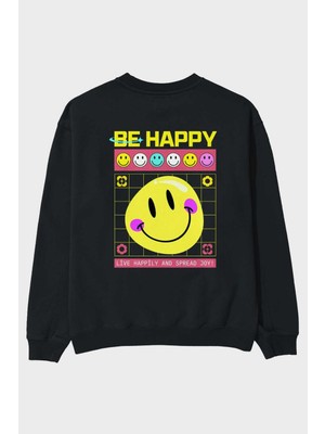 Ankhises Be Happy Yazılı Arka Baskılı Siyah Oversize Sweatshirt Erkek Kadın Bisiklet Yaka