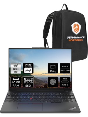 Lenovo Thinkpad E16 Intel Core Ultra 5 125U 40GB 512GB SSD 16'' Fhd+ Fdos Taşınabilir Bilgisayar & Per4 Çanta 21MA003MTXP322