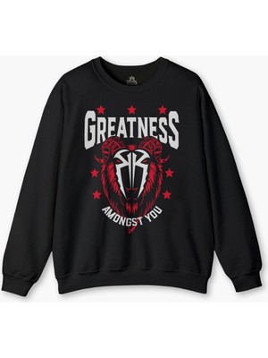 Siyah Sweatshirt Greatness Roman Reigns Gym Spor Fitness Siyah Baskılı Sweat