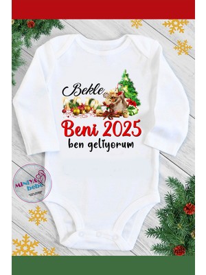 Miniya Bebe Bekle Beni Yeni Yıl Ben Geliyorum Baskılı Unisex Uzun Kol Christmas Zıbın