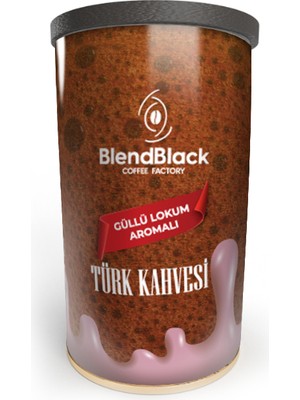 BlendBlack Güllü Lokum Aromalı Türk Kahvesi Teneke Kutu 250 gr