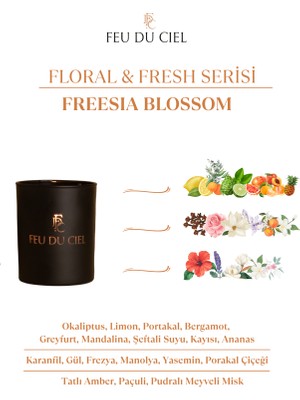 Feu du Ciel Signature Freesia Blossom Limon Portakal Mandalina Kokulu Mum 150 gr