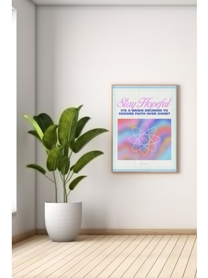 Bs Baskı A3 Stay Hopeful Baskılı Poster