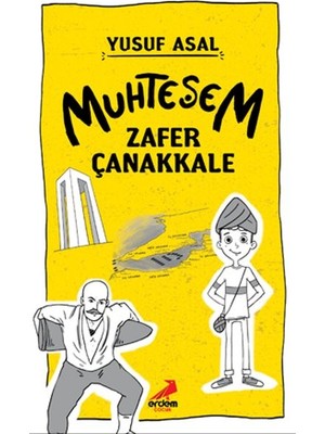 Muhteşem Zafer Çanakkale - Yusuf Asal