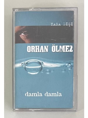 Orhan Ölmez - Damla Damla Kaset
