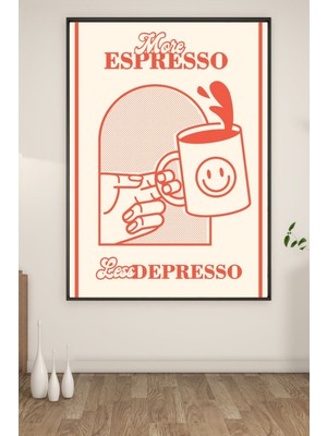 Bs Baskı A3 More Espresso Baskılı Poster